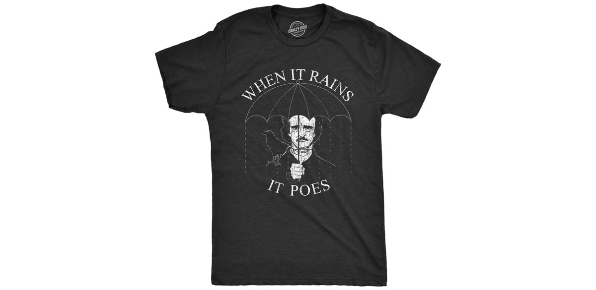 Mens When It Rains It Poes T Shirt