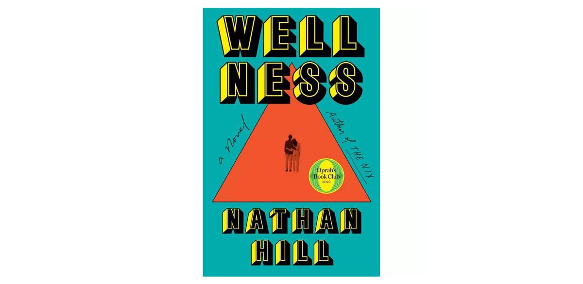 Wellness - by Nathan Hill