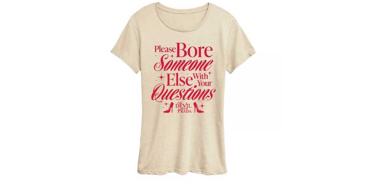Women's The Devil Wears Prada Please Bore Someone Else Short Sleeve Graphic T-Shirt - Birch