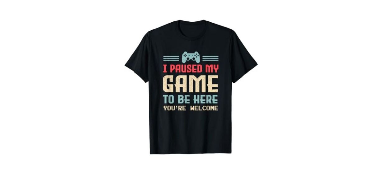 I Paused My Game To Be Here Tees Retro Gamer T-shirt in black