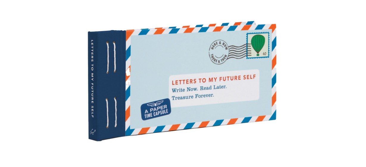 Letters To My Future Self: Write Now. Read Later. Treasure Forever Letters To My Future Self: Write Now. Read Later. Treasure Forever