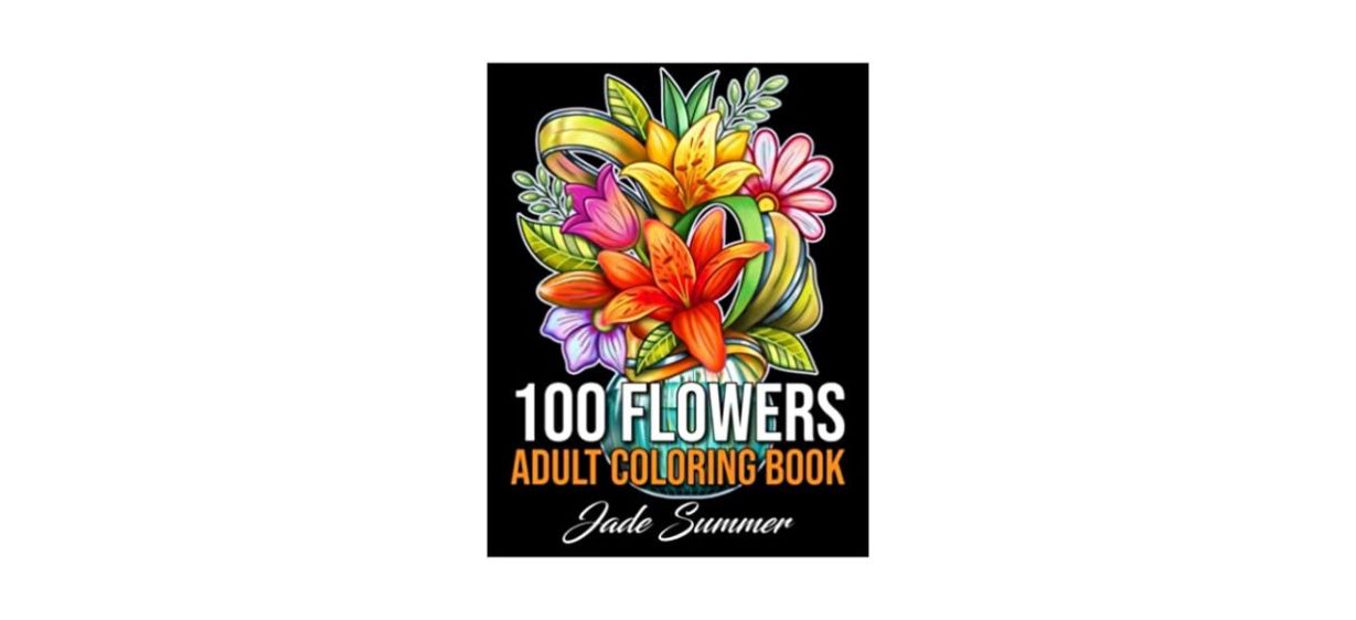 Jade Summer 100 Flowers Adult Coloring Book